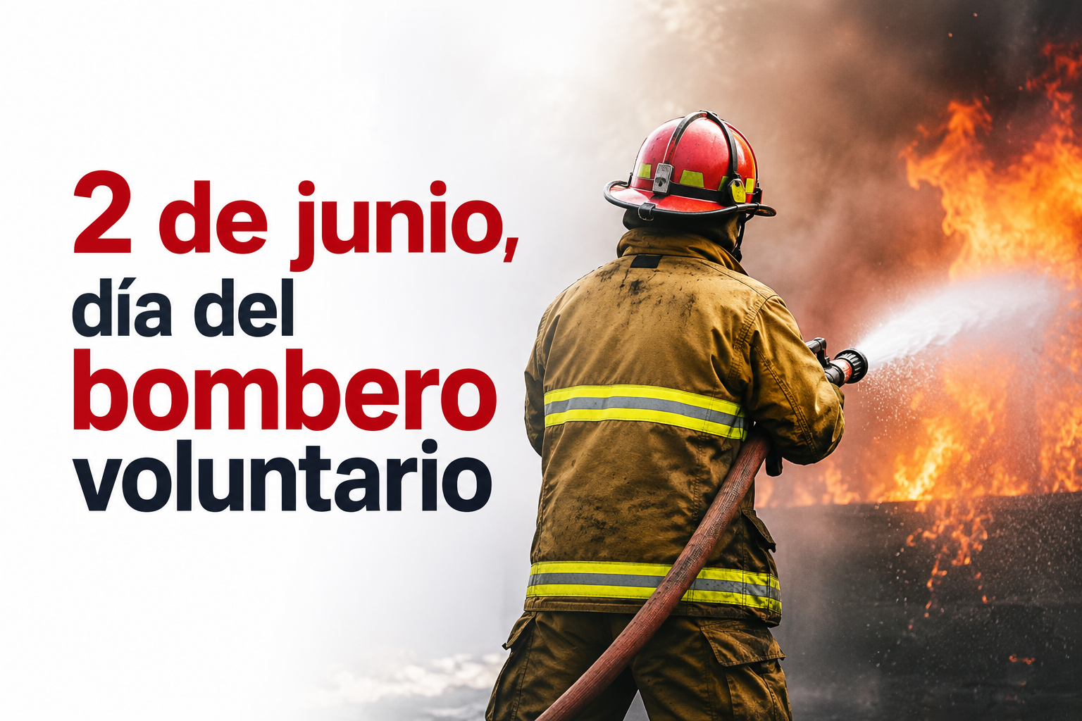 2 de Junio “ Día Nacional del Bombero Voluntario”
